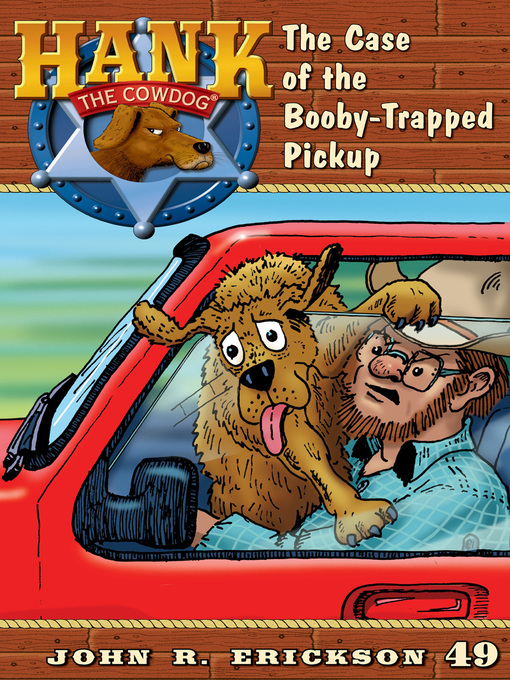 Title details for The of the Booby-Trapped Pickup by John R. Erickson - Available